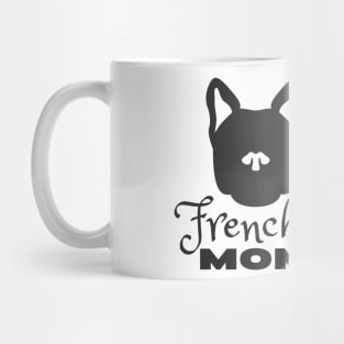 Frenchie Mom Mug